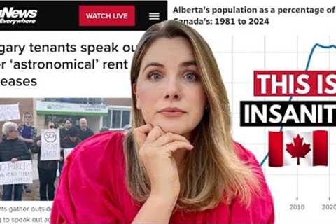 CALGARY IS NO LONGER AFFORADABLE | The Effects Of Mass Immigration With No Rent Control