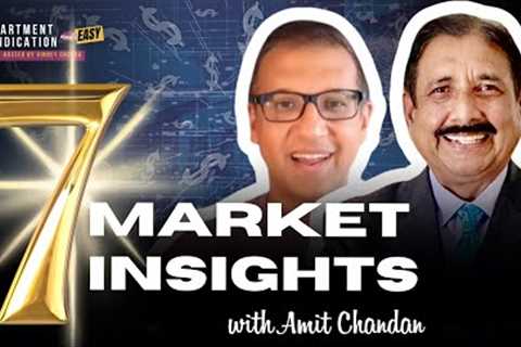 Apartment Syndication Made Easy | 7 Market Insights with Amit Chandan