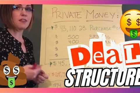 Private Money Deal Structure