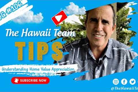 Real Estate Market FAQ: Home Appreciation Values in Hawaii