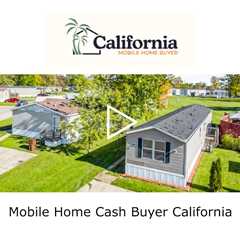 Mobile Home Cash Buyer California - California Mobile Home Buyer - (562) 412-5474