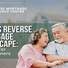 Utah’s Reverse Mortgage Landscape: Insights for Homeowners