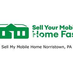 Sell My Mobile Home Norristown, PA - Sell Your Mobile Home Fast Company - 570-775-5777
