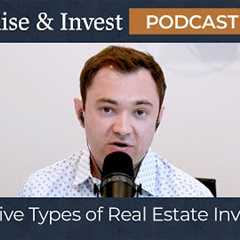 Ep 35: 5 Most Common Types of Real Estate Investment