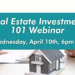 Real Estate Investment 101 Webinar