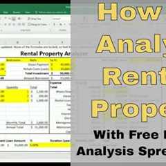 How to Analyze Rental Property - Free Rental Analysis Spreadsheet