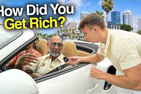 Asking Wealthy Americans How They Got Rich! (Florida)