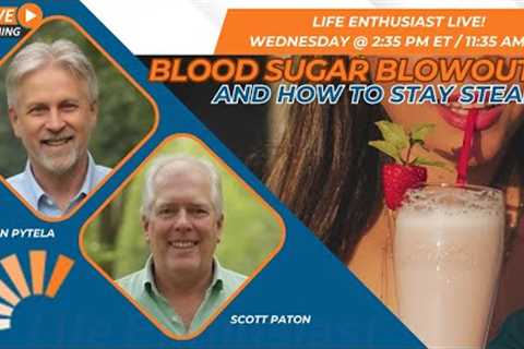 Blood Sugar Blowouts & How to Stay Steady