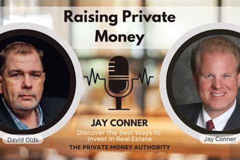 From First Deal to Millions: Jay Conner’s Journey and Private Money Techniques Revealed
