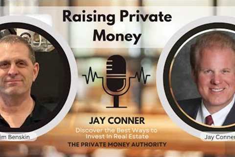 A Private Money Success Story with Tim Benskin and Jay Conner