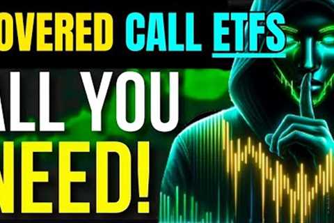 THESE 6 Covered Call ETFs Will Surpass Your Full Time Job!