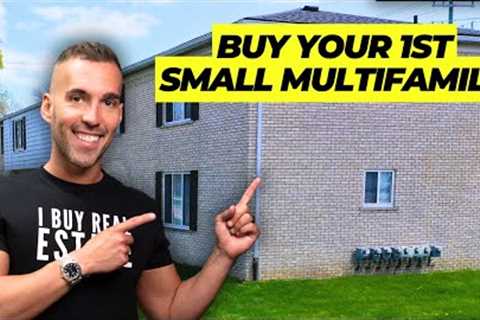 How To Buy Your First Small Multifamily Apartment (5-25 units)