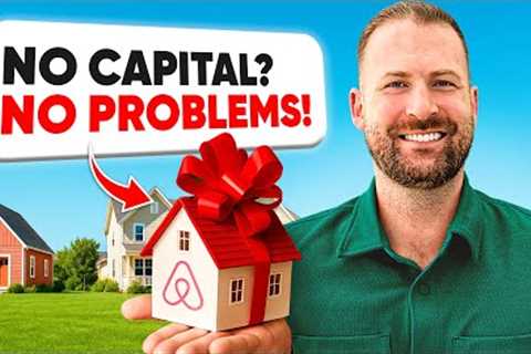 Here''s How To Get Your First Airbnb Property With Less Than $5,000