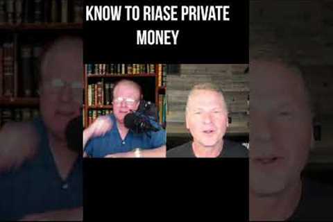 The First Thing You Need To Raise Private Money