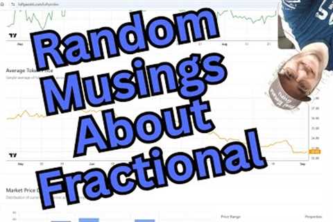 Not My Best Video About Fractional Real Estate Investing - Sorry if I''m Just Rambling in This One