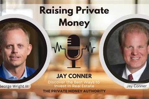 Never Ask for Money Again: Jay Conner’s Proven System for Real Estate Funding