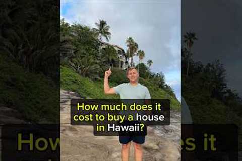 How much does it cost to buy a house in #hawaii #travel