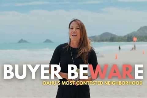 Kailua is a battleground for Buyers