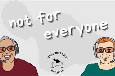 Your Maui Remodel is the Reason the Property is NOT Selling