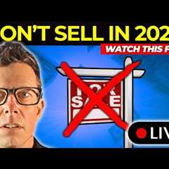 Don’t Sell Your House in 2026 – It’s a Huge Mistake