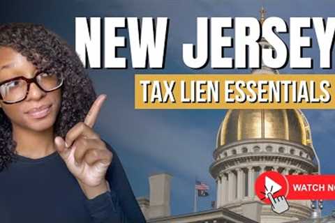 New Jersey Tax Liens EXPLAINED! Massive Opportunity!