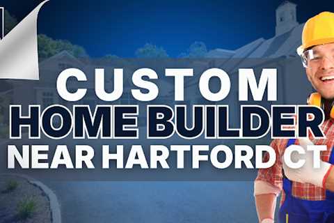 Custom home builders near Hartford CT · Wednesday, Dec 17, 2025 📸