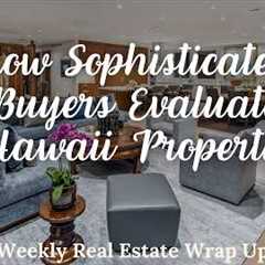 How Sophisticated Buyers Evaluate a Property in Hawaii with Caron B Davis, Luxury Broker